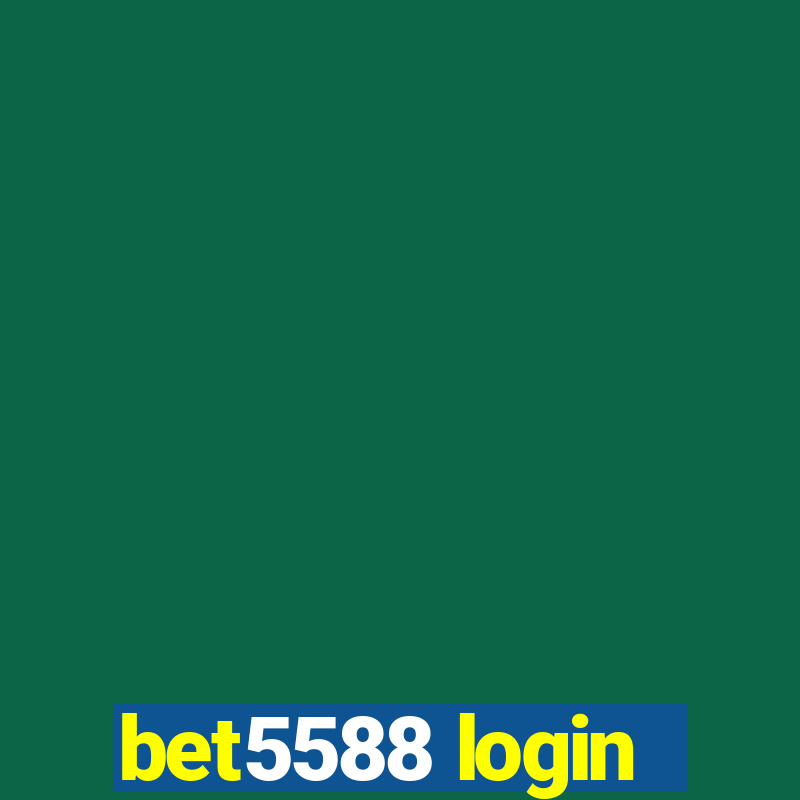 bet5588 login